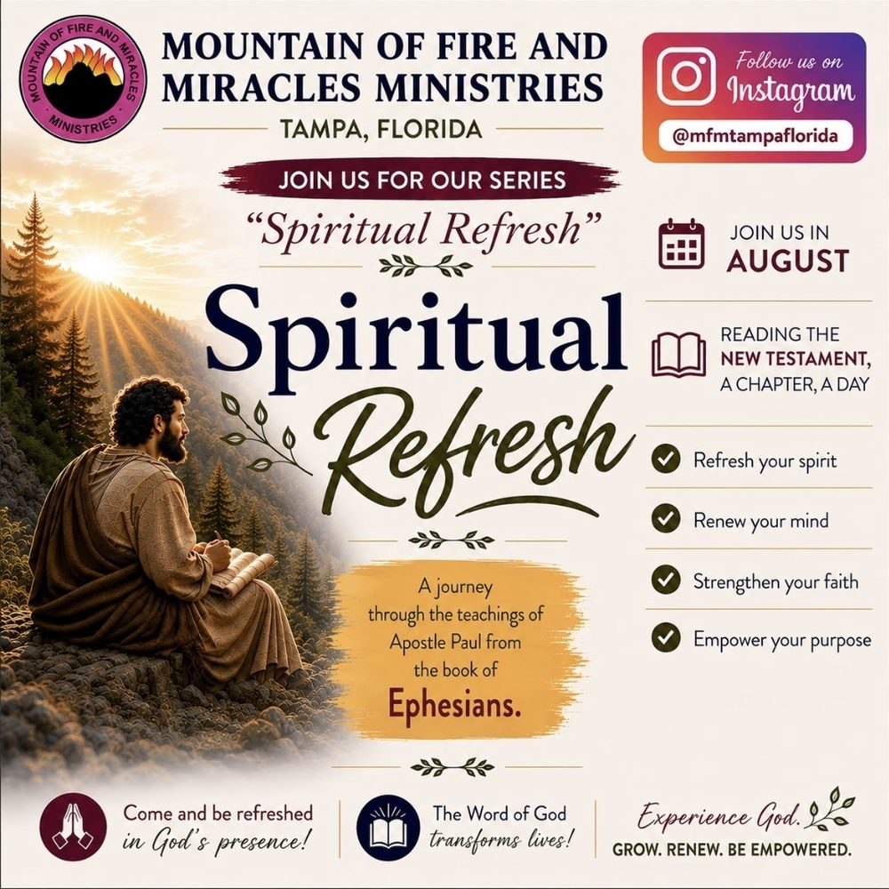 Spiritual Refresh — Ephesians teaching series, MFM Tampa Florida, August 2026